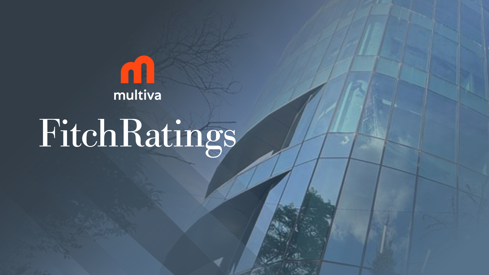 Multiva fortalece su posición tras calificación de Fitch Ratings